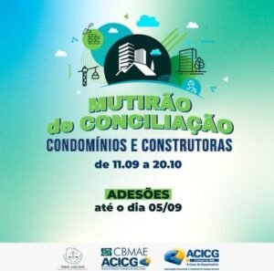 <strong>Mutirão de Conciliação da ACICG vai auxiliar condomínios e construtoras a negociar com inadimplentes</strong>